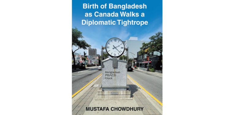 Birth of Bangladesh as Canada Walks a Diplomatic Tightrope